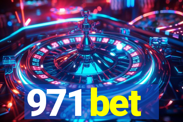 971 bet